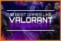 Top 5 games like Valorant you need to play in 2023
